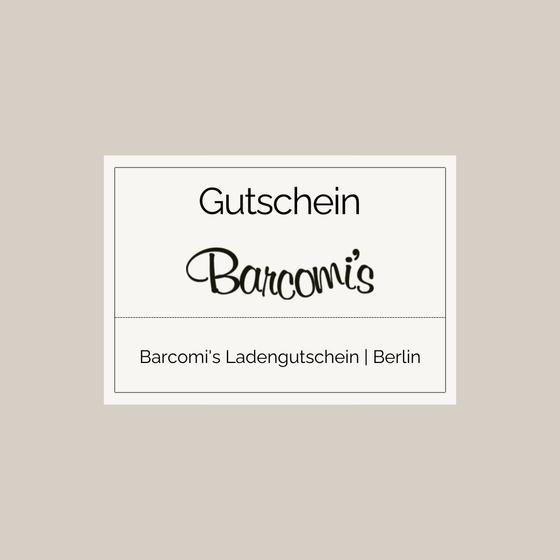 Barcomi's Ladengutschein | Berlin - Barcomi's & Cynthia Barcomi's Onlineshop
