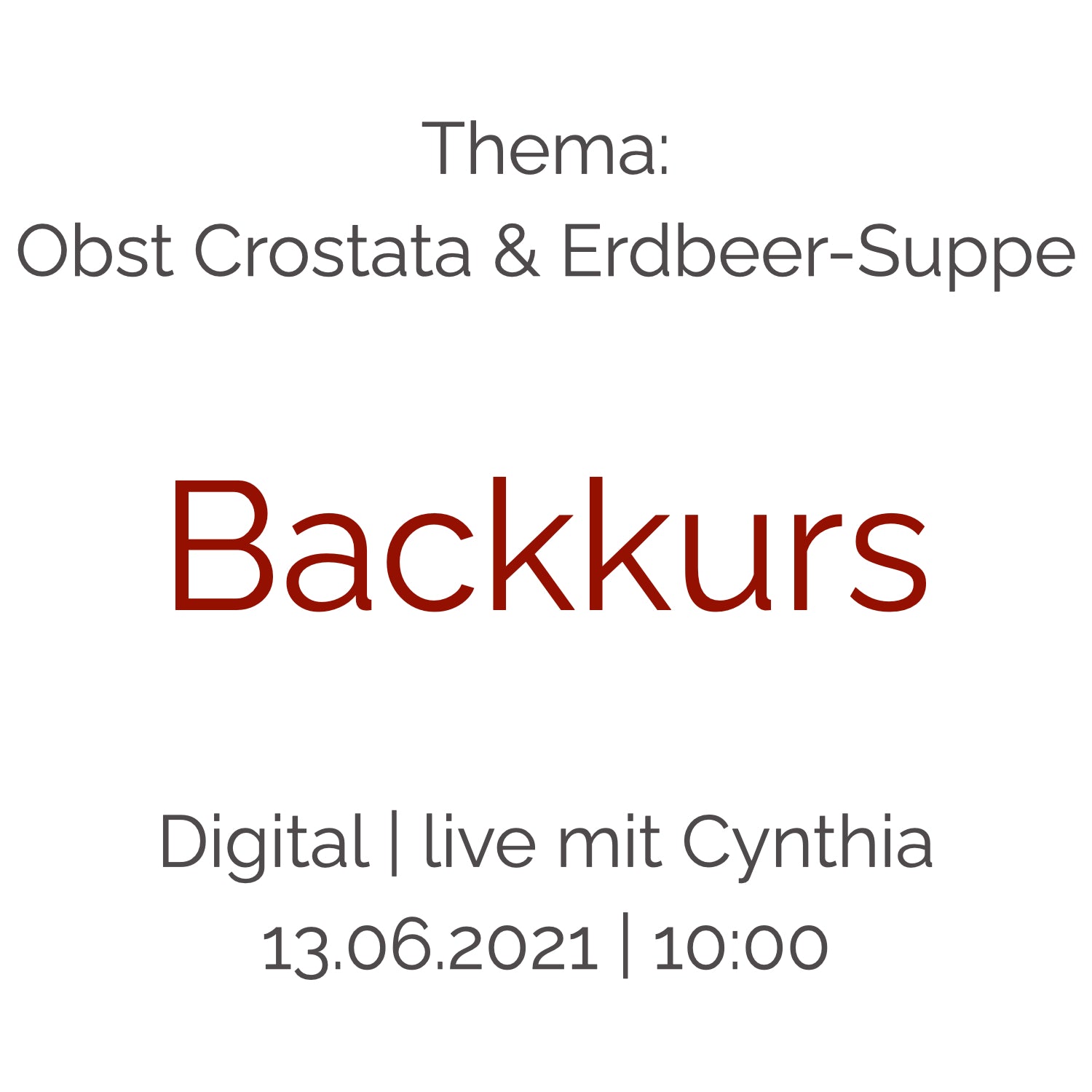 Backkurs | 13. Juni - Cynthia Barcomi's Onlineshop