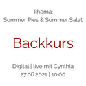 Backkurs | 27. Juni - Cynthia Barcomi's Onlineshop