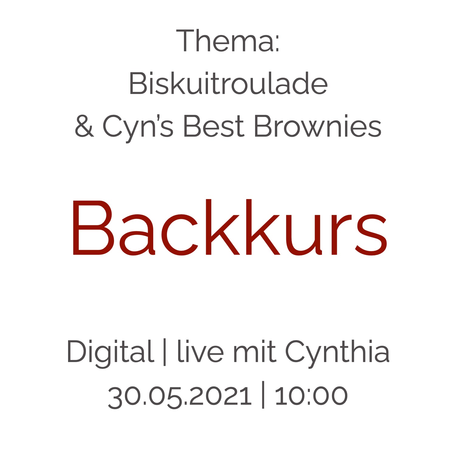 Backkurs | 30. Mai - Cynthia Barcomi's Onlineshop