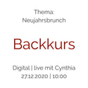 Backkurs | Neujahrsbrunch - Cynthia Barcomi's Onlineshop