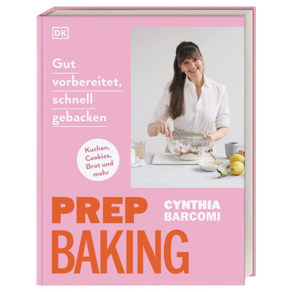 Prep Baking | Deutsch - Cynthia Barcomi's Onlineshop